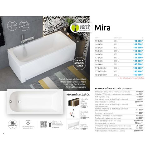 M acryl Mira / Mira Slim egyenes akril kád